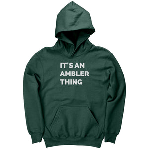 It's an Ambler Thing Youth Hoodie