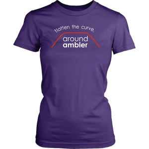 Flatten The Curve Around Ambler - Womens T-Shirt